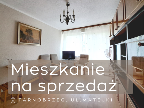 Sprzedaż Mieszkanie Matejki, Tarnobrzeg